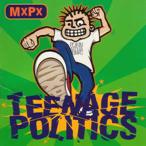 Teenage Politics cover