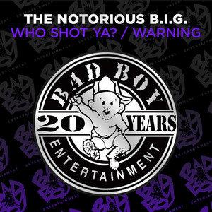 Who Shot Ya? / Warning cover