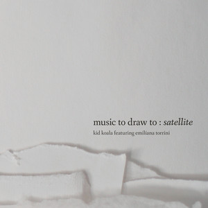 Music To Draw To: Satellite cover